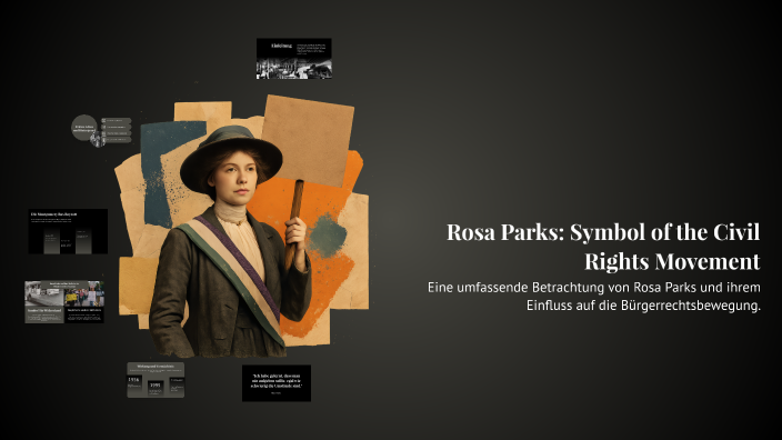 Rosa Parks: Symbol of the Civil Rights Movement by Dina Hussein on Prezi