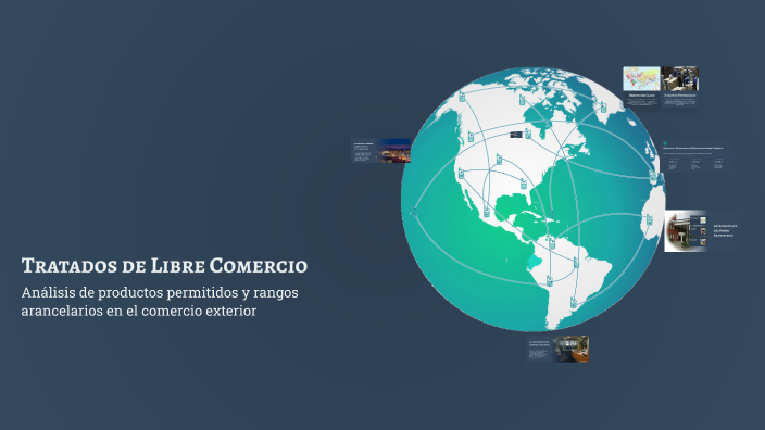 Tratados de Libre Comercio by efrain sainz perez on Prezi