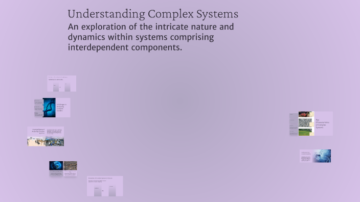 Understanding Complex Systems by Erdenechimeg Narankhuu on Prezi