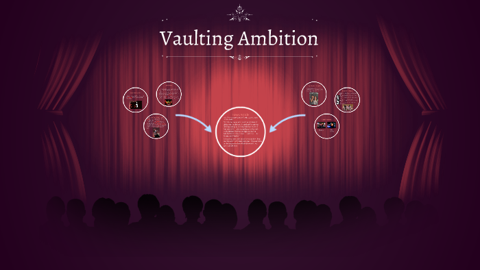 vaulting ambition
