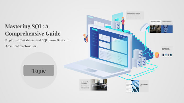 Mastering SQL: A Comprehensive Guide by Spencer Jones on Prezi