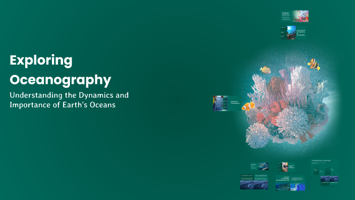Exploring Oceanography by Mohit Gautam on Prezi