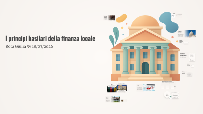Giulia Rota principi della finanza locale by Giulia Rota on Prezi