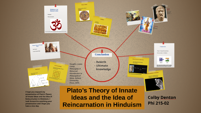 Plato’s Theory of Innate Ideas and the Idea of reincarnation by Colby ...