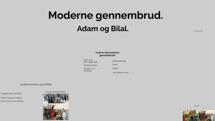 Moderne Gennembrud By Bibuer Mehmet On Prezi