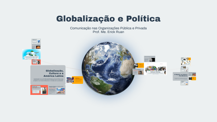 Globalização e Política by on Prezi