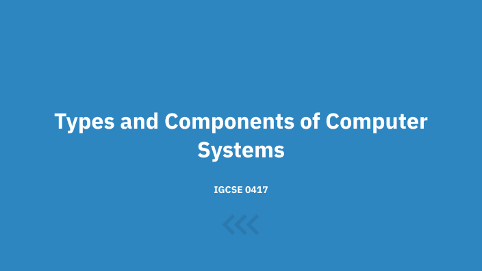 Types and Components of Computer Systems by Janhavi More on Prezi