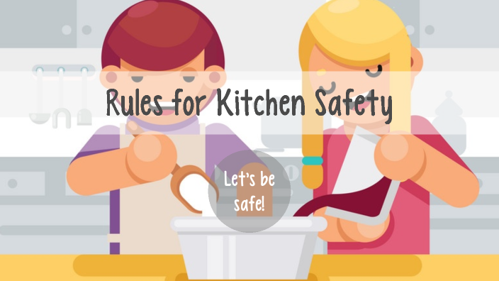 Safety in the Kitchen by Ems Ventanilla on Prezi