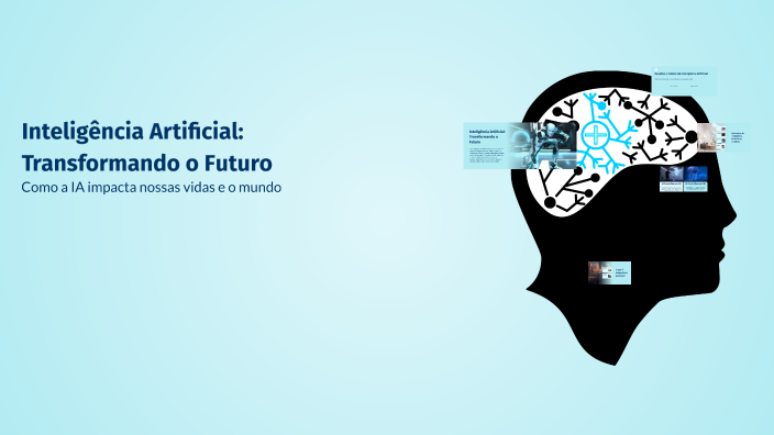 Inteligência Artificial: Transformando o Futuro by __gvna on Prezi