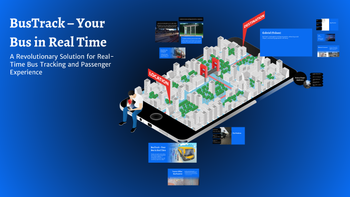 BusTrack – Your Bus in Real Time by JENNIE on Prezi