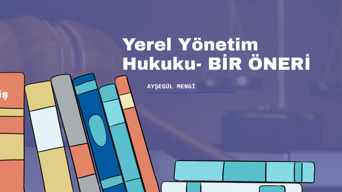 Yerel Yönetim Hukuku Makale Analizi by zeynep türkmen on Prezi