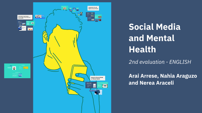 Social Media and Mental Health (ENGLISH PRESENTATION) by ARAI ARRESE on ...