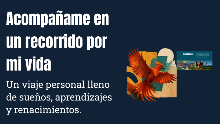 Acompañame en un recorrido por mi vida by on Prezi