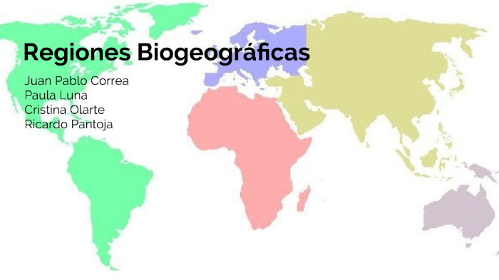 Regiones Biogeograficas by Juan Pablo Correa on Prezi