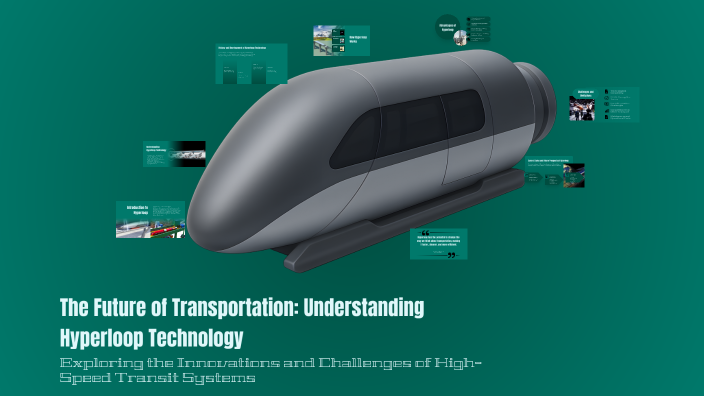 The Future of Transportation: Understanding Hyperloop Technology by ...