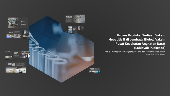 Proses Produksi Sediaan Vaksin Hepatitis B di Lembaga Biologi Vaksin ...