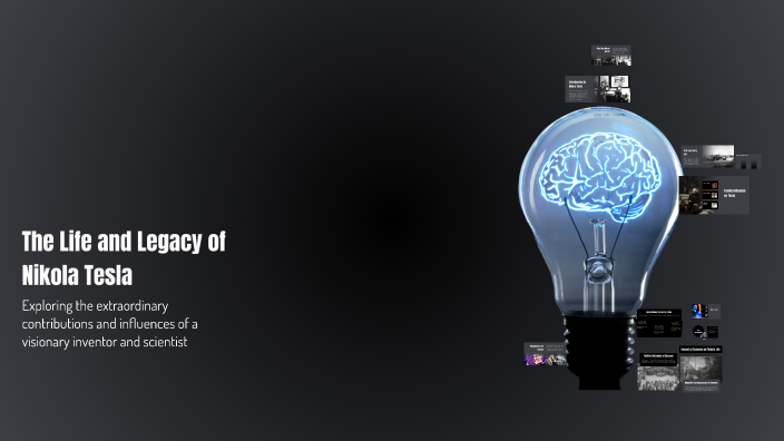 The Life and Legacy of Nikola Tesla by Aya Slama on Prezi