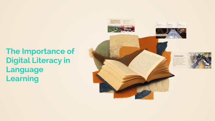 The Importance of Digital Literacy in Language Learning by shakira k on ...