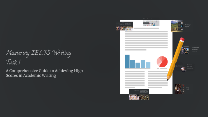 Mastering IELTS Writing Task 1 by Rajashri Bhosale on Prezi