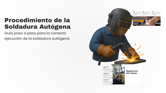 Procedimiento de la Soldadura Autógena by Miguel macario Diestra perez ...
