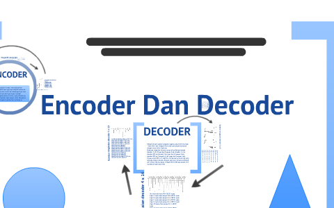 Encoder dan Decoder by Elvin Afian on Prezi