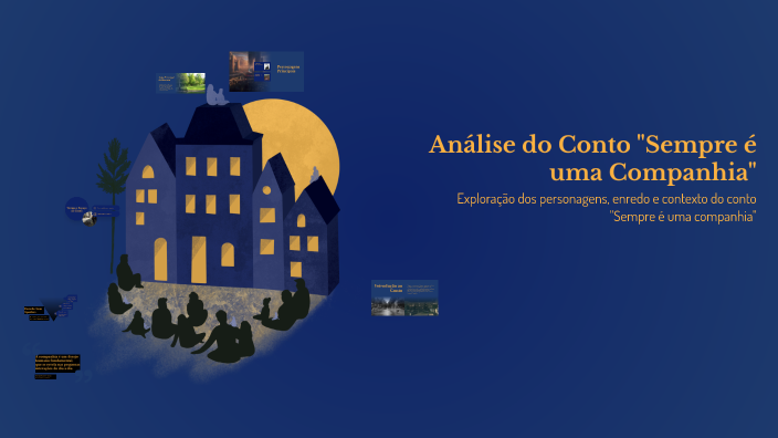 Análise do Conto "Sempre é uma Companhia" by dsfghjk dfghjkl on Prezi