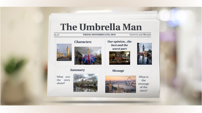 The Umbrella Man By Lucia Marques On Prezi Next