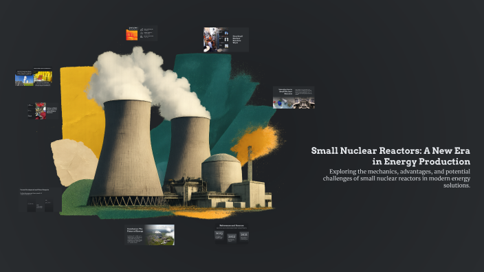 Small Nuclear Reactors: A New Era in Energy Production by Josh Josh on ...