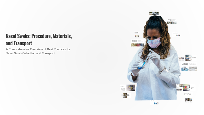 Nasal Swabs: Procedure, Materials, and Transport by John pierre Amaguin ...