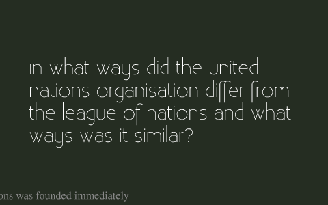 league of nations vs united nations