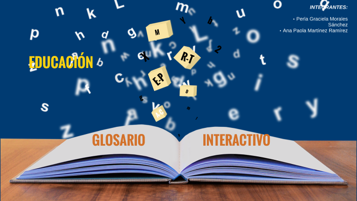 GLOSARIO INTERACTIVO: EDUCACIÓN by PERLA MORALES on Prezi