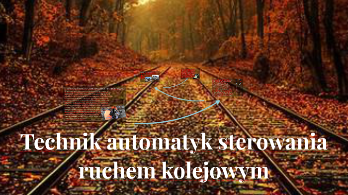 Technik automatyk sterowania ruchem kolejowym by Gabrysia Florek on Prezi