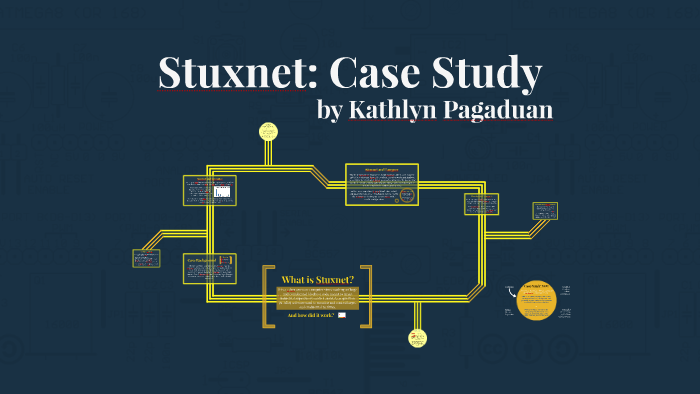 case study of stuxnet