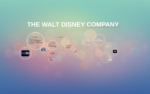 The Walt Disney Company By Elisabeth Damke