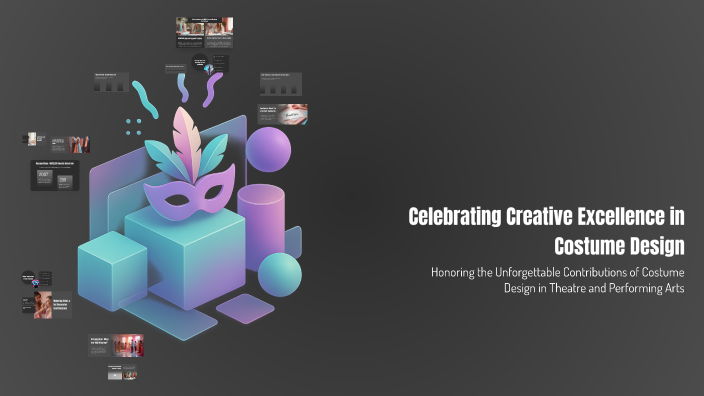 Celebrating Creative Excellence in Costume Design by Ali Turns on Prezi