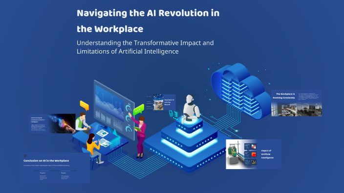 Navigating the AI Revolution in the Workplace by Gary Hanson on Prezi