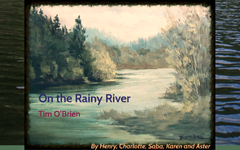on the rainy river story