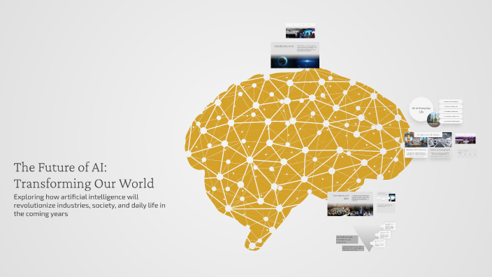 The Future of AI: Transforming Our World by Hesham Abdelrazek on Prezi