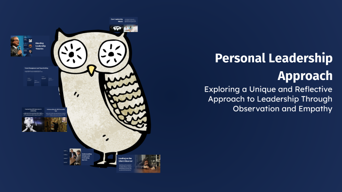 Personal Leadership Approach by C R on Prezi