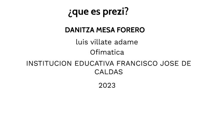 que es prezi dmf by DANITZA MESA FORERO on Prezi