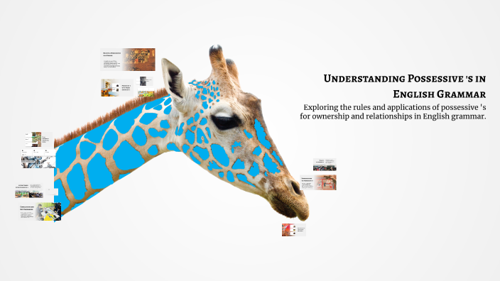 Else's Understanding Possessive 's in English Grammar by Adela Rosu on Prezi