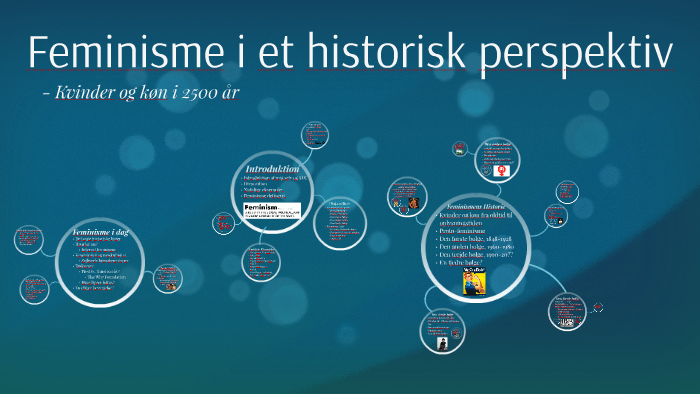 Feminisme i et historisk perspektiv by Sebastian Nissen on Prezi