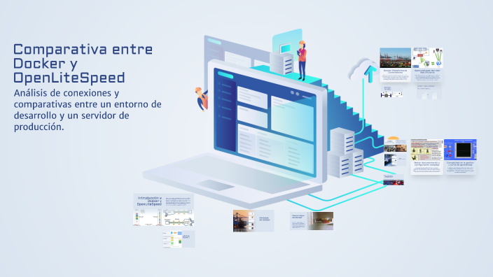 Comparativa entre Docker y OpenLiteSpeed by ANELIS RIVERA BAUTISTA on Prezi