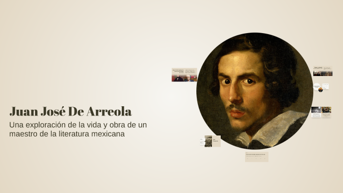 Juan José De Arreola by Aracely Nieto on Prezi