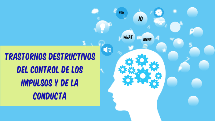 Trastornos Destructivos Del Control De Los Impulsos Y De La Conducta By ...