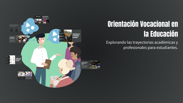 Orientación Vocacional en la Educación by Cristina Gamba on Prezi