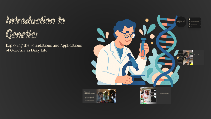 Introduction to Genetics by maryium sajjad on Prezi