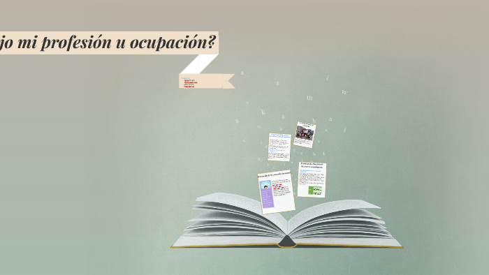 ¿Como elijo mi profesión u ocupacion' by Shirley Maldonado on Prezi