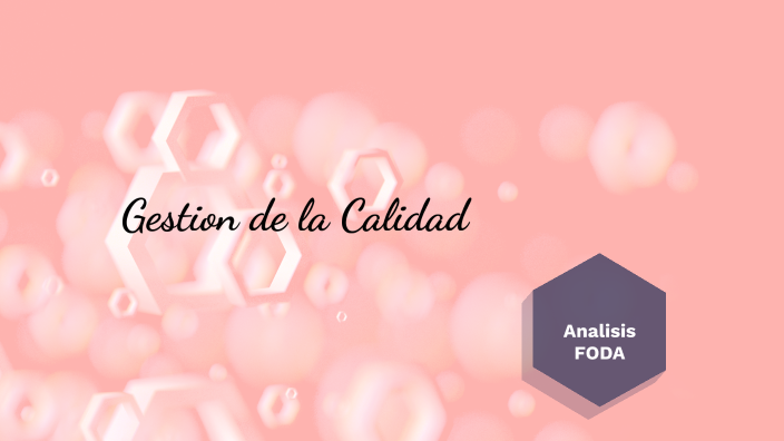 Gestion de Calidad by Paulina Guajardo on Prezi