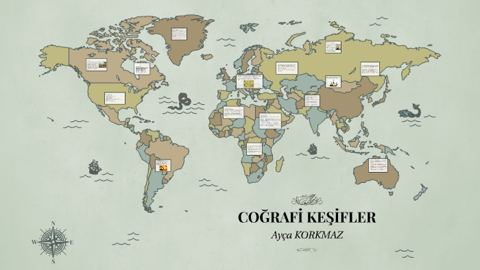 COĞRAFİ KEŞİFLER by Ayça Korkmaz on Prezi